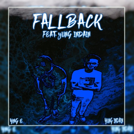 Fall Back ft. Yung indain | Boomplay Music