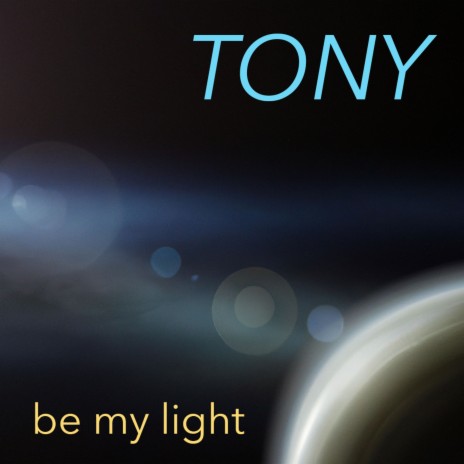 Be My Light | Boomplay Music