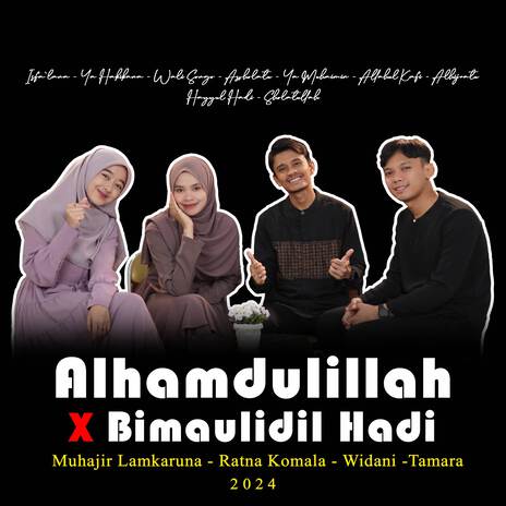 Alhamdulillah X Bimaulidil Hadi ft. Ratna Komala | Boomplay Music