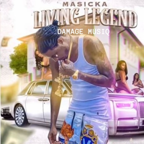 Living Legend ft. Damage Musiq | Boomplay Music