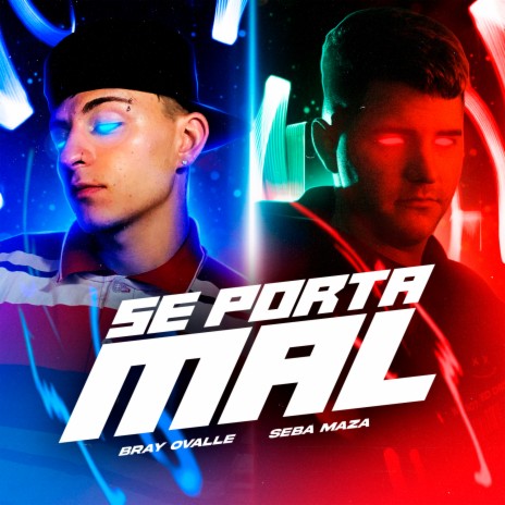 Se Porta Mal ft. Braay Ovalle | Boomplay Music