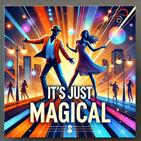 Its Just Magical | Boomplay Music