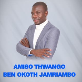 BEN OKOTH (JAMRIAMBO)