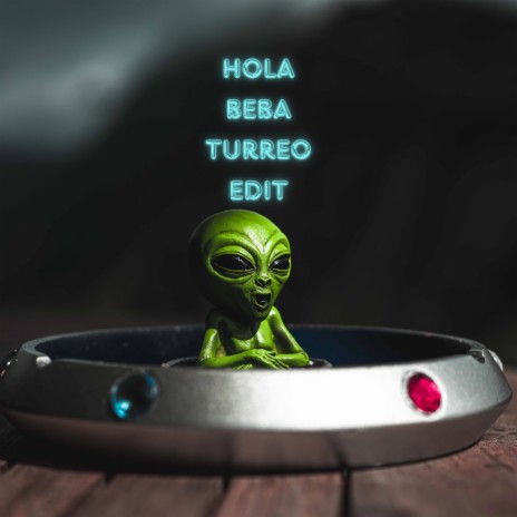 Hola Beba (Turreo Edit) | Boomplay Music