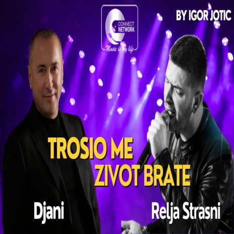 Trosio me zivot brate (Cover) ft. Relja Strasni | Boomplay Music