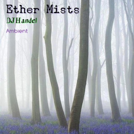 Ether Mists | Boomplay Music