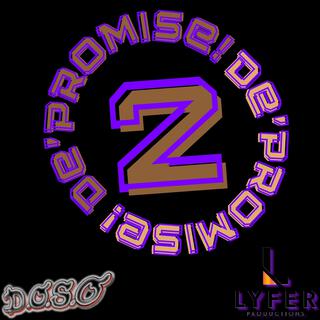 DE'PROMISE 2 (Instrumentals) (Instrumental)