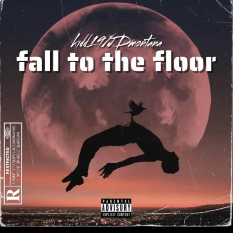 Fall to the floor ft. JDmontana