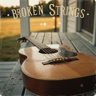 Broken Strings