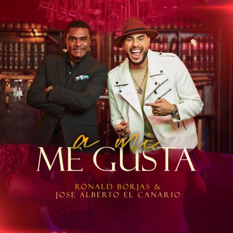 A Mi Me Gusta ft. José Alberto "El Canario" | Boomplay Music