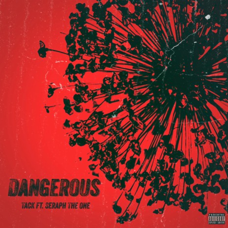 Dangerous ft. Seraph The One | Boomplay Music