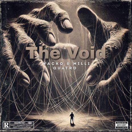 The Void ft. Milli Quatro | Boomplay Music