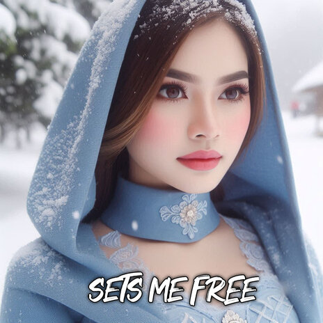 Sets Me Free | Boomplay Music