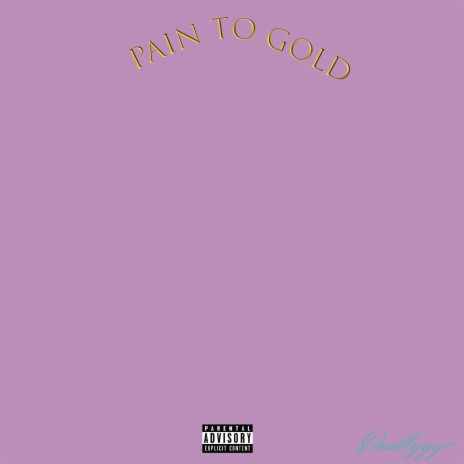 Pain To Gold