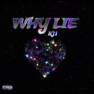 Why Lie lyrics | Boomplay Music