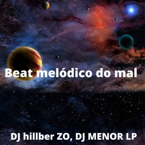 Beat melódico do mal ft. strong mend & dj hillber zo | Boomplay Music