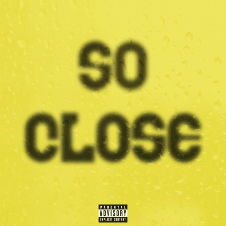 So Close ft. way cole | Boomplay Music