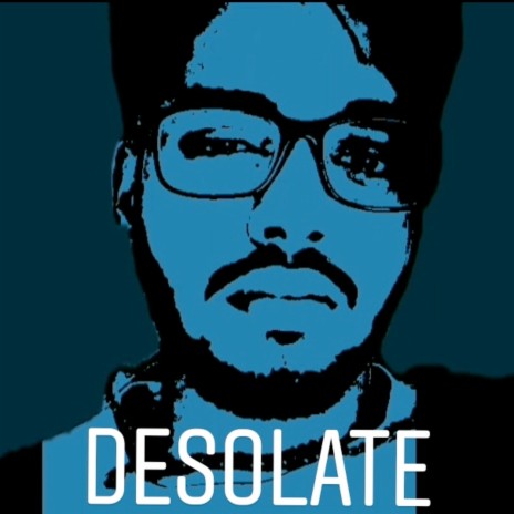 Desolate | Boomplay Music