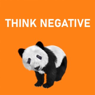 Think Negative