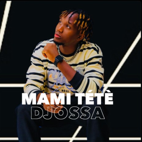 MAMI TÉTÈ | Boomplay Music