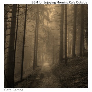 Bgm for Enjoying Morning Cafe Outside