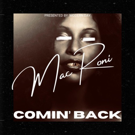 Comin' Back ft. PannellMusic | Boomplay Music