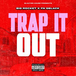 Trap It Out