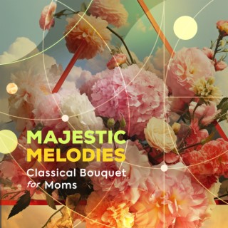 Majestic Melodies - Classical Bouquet for Moms