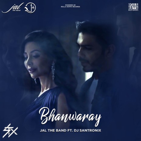 Bhanwaray ft. Dj Santronix | Boomplay Music