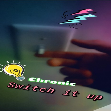 Switch it up | Boomplay Music