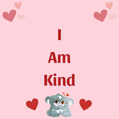 I Am Kind (Instrumental)