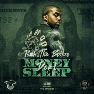 Money Don't Sleep