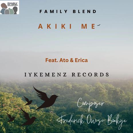 Akiki me | Boomplay Music