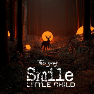 Smile Little Child