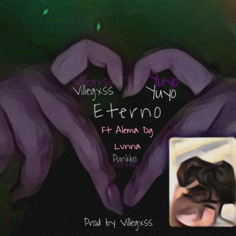 Eterno ft. AlemaDg, Villegxss, Punkboi, Lvnna & Yuyo | Boomplay Music
