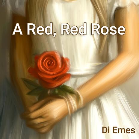 A Red, Red Rose | Boomplay Music