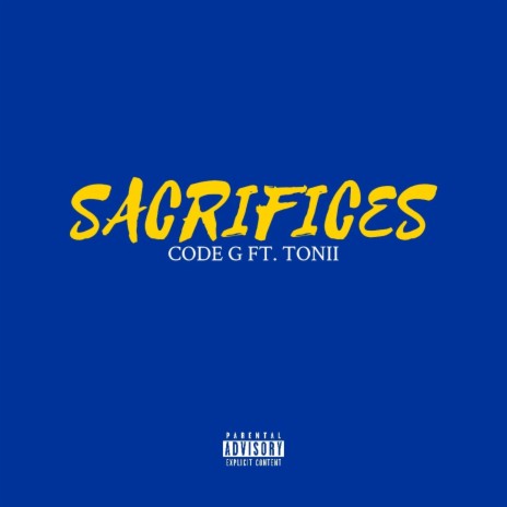 Sacrifices ft. Tonii | Boomplay Music