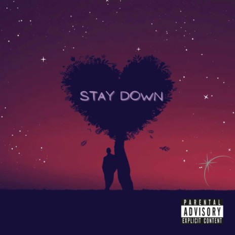 Stay Down ft. Yung Rello | Boomplay Music