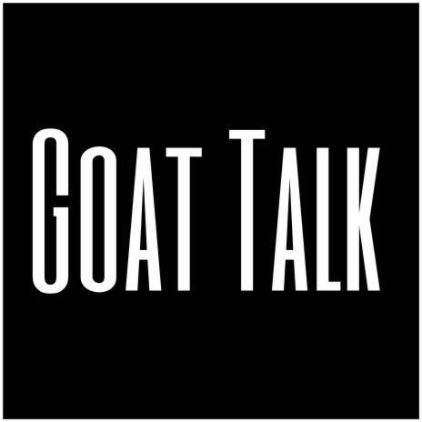 Goat Talk | Boomplay Music
