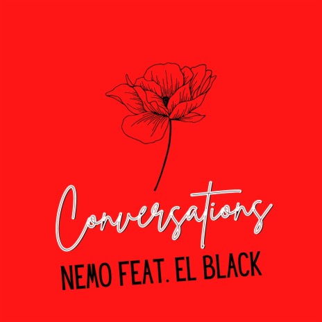 Conversations ft. Black Snow | Boomplay Music