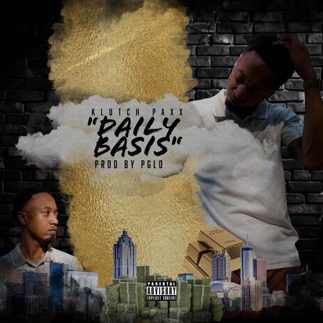 Daily Basis | Boomplay Music