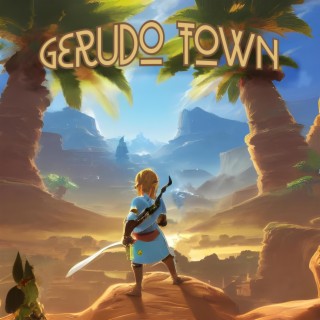 Gerudo Town - Breath of The Wild