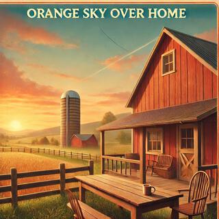 Orange Sky Over Home