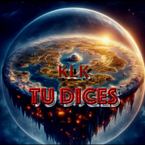 klk tu dices | Boomplay Music