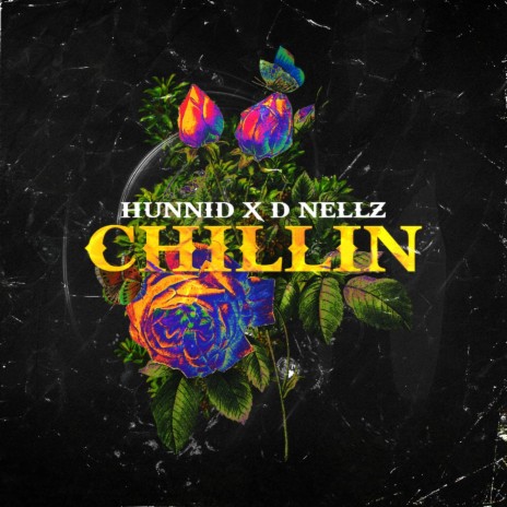 Chillin' (feat. D Nellz) | Boomplay Music