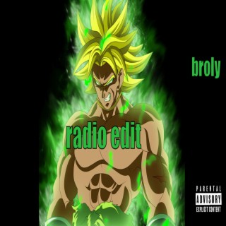 broly (Radio Edit)