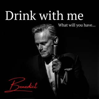 Drink with me (what will you have) lyrics | Boomplay Music