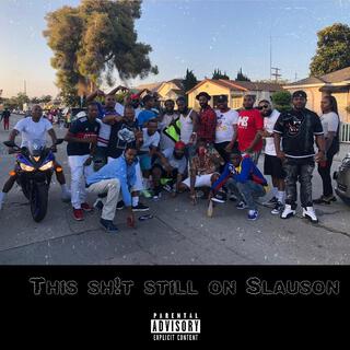 Still On Slauson