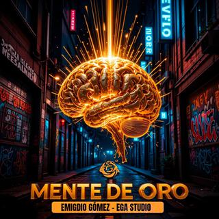 Emigdio Gómez - Mente de Oro (EGA Studio) | Éxito y Mentalidad