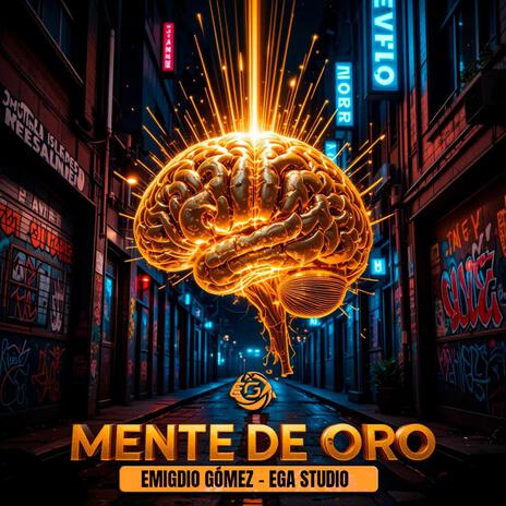 Emigdio Gómez - Mente de Oro (EGA Studio) | Éxito y Mentalidad | Boomplay Music